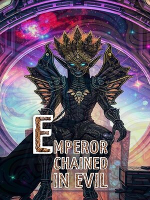 cover image of Emperor chained in evil